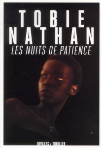 Les nuits de patience - Nathan Tobie