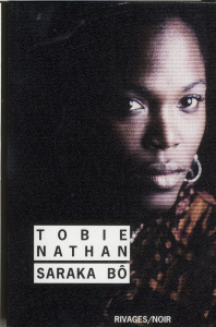 Saraka bô. Sortir les offrandes - Nathan Tobie