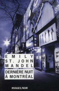 Dernière nuit à Montréal - St John Mandel Emily