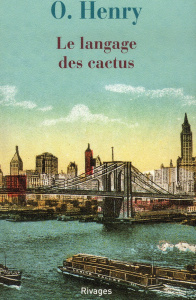 Le langage des cactus - O'Henry William