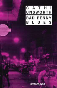 Bad Penny Blues - Unsworth Cathi ; Lalechère Karine
