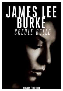 Creole Belle - Burke James Lee ; Mercier Christophe