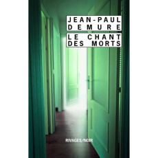 Le chant des morts - Demure Jean-Paul