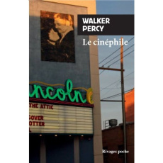 Le cinéphile - Percy Walker ; Blanc Claude