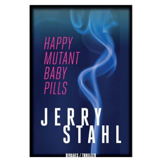 Thérapie de choc pour bébé mutant - Stahl Jerry ; Nolent Alexis