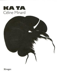 Ka Ta - Minard Céline