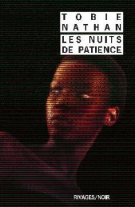 Les nuits de Patience - Nathan Tobie