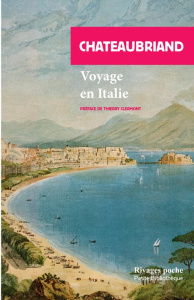 Voyage en Italie - Chateaubriand François-René de ; Clermont Thierry