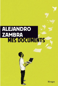 Mes documents - Zambra Alejandro ; Laroutis Denise