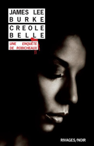 Créole belle - Burke James Lee ; Mercier Christophe