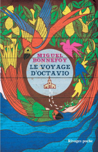 Le voyage d'Octavio - Bonnefoy Miguel