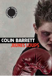 Jeunes loups - Barrett Colin ; Cohen Bernard