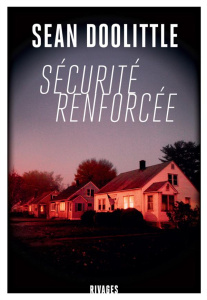 Sécurité renforcée - Doolittle Sean ; Robert-Nicoud Elie