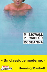 Roseanna. Le roman d'un crime - Sjöwall Maj ; Wahlöö Per ; Deutsch Michel ; Mankel