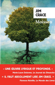 Moisson - Crace Jim ; Devaux Laetitia