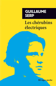 Les chérubins électriques - Serp Guillaume