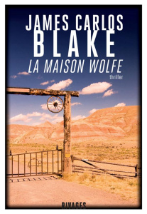 La Maison Wolfe - Blake James Carlos ; Pailler Emmanuel