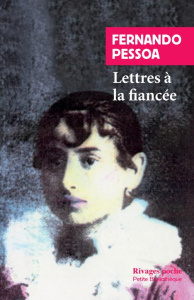 Lettres à la fiancée - Pessoa Fernando ; Oseki-Dépré Inês