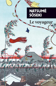 Le voyageur - Sôseki Natsume ; Nakamura Ryôji ; Ceccatty René de