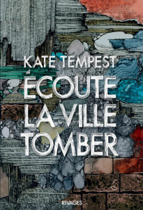 Ecoute la ville tomber - Tempest Kate ; Nasalik Madeleine