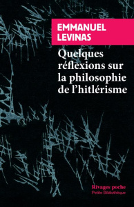 Quelques réflexions sur la philosophie de l'hitlérisme - Levinas Emmanuel ; Abensour Miguel