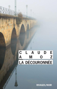 La découronnée - Amoz Claude