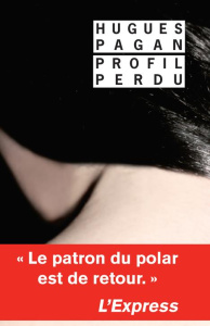Profil perdu - Pagan Hugues