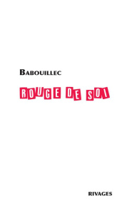 Rouge de soi - BABOUILLEC