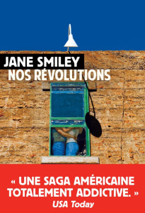 Un siècle américain Tome 2 : Nos révolutions - Smiley Jane ; Chichereau Carine