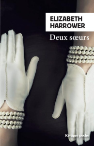 Deux soeurs - Harrower Elizabeth ; Guivarch Paule