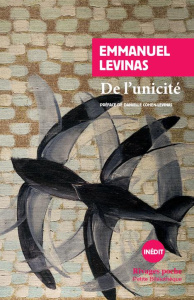 De l'unicité - Levinas Emmanuel ; Cohen-Levinas Danielle
