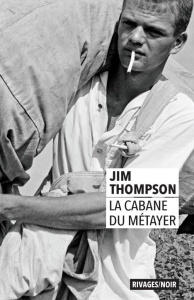 La Cabane du métayer - Thompson Jim ; Tézenas Hubert