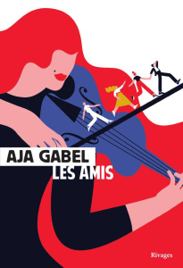 Les amis - Gabel Aja ; Ayakatsikas Cyrielle