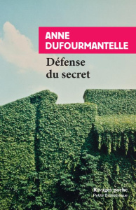 Défense du secret - Dufourmantelle Anne ; Casiraghi Charlotte