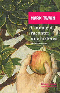 Comment raconter une histoire - Twain Mark ; Thomas Chloé