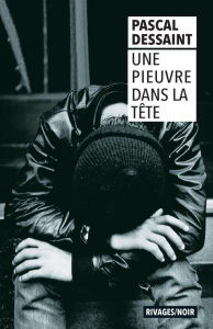 Une pieuvre dans la tête - Dessaint Pascal