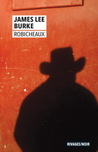 Robicheaux - Burke James Lee ; Mercier Christophe