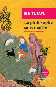 Le philosophe sans maître - Ibn Tufayl Abu Bakr ; Brenet Jean-Baptiste ; Quatr