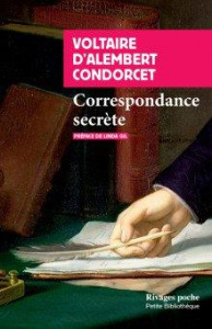 Correspondance secrète - VOLTAIRE/D'ALEMBERT