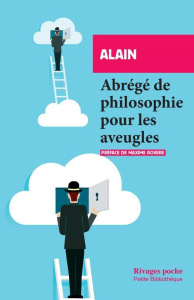 Abrégé de philosophie pour les aveugles - ALAIN/ROVERE