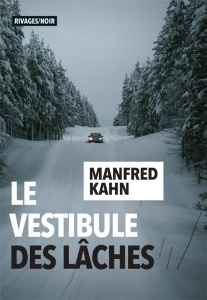 Le vestibule des lâches - Kahn Manfred