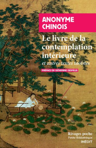 Le livre de la contemplation intérieure. Et autres textes taoïstes - Despeux Catherine
