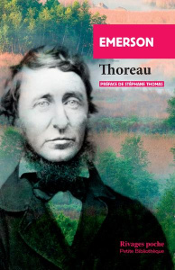 Thoreau - Emerson Ralph Waldo ; Thomas Stéphane