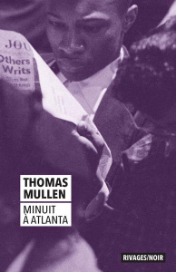 Minuit à Atlanta - Mullen Thomas ; Bondil Pierre