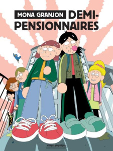 Demi-pensionnaires - Granjon Mona