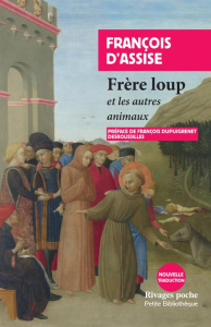Frère loup et les autres animaux - D'ASSISE