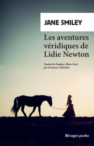 Les aventures véridiques de Lidie Newton - Smiley Jane ; Adelstain Françoise