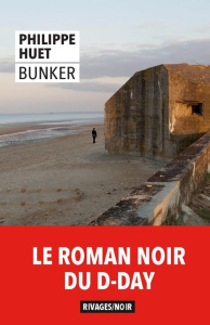 Bunker - Huet Philippe