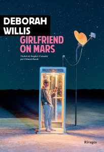 Girlfriend on Mars - Willis Deborah ; Baude Clément