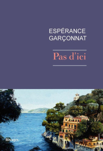 Pas d'ici - Garçonnat Espérance